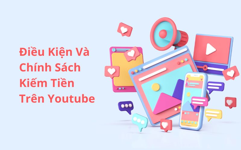 chính sách kiếm tiền youtube