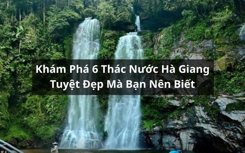 thác nước hà giang
