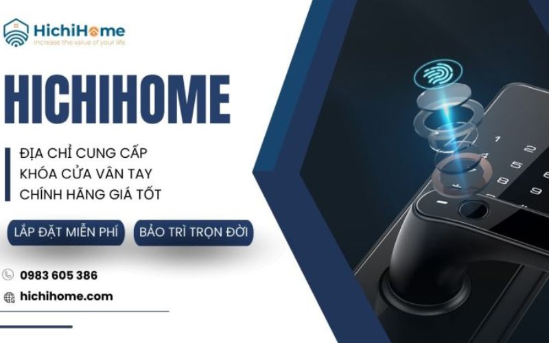 địa chỉ cung cấp khóa vân tay hichihome